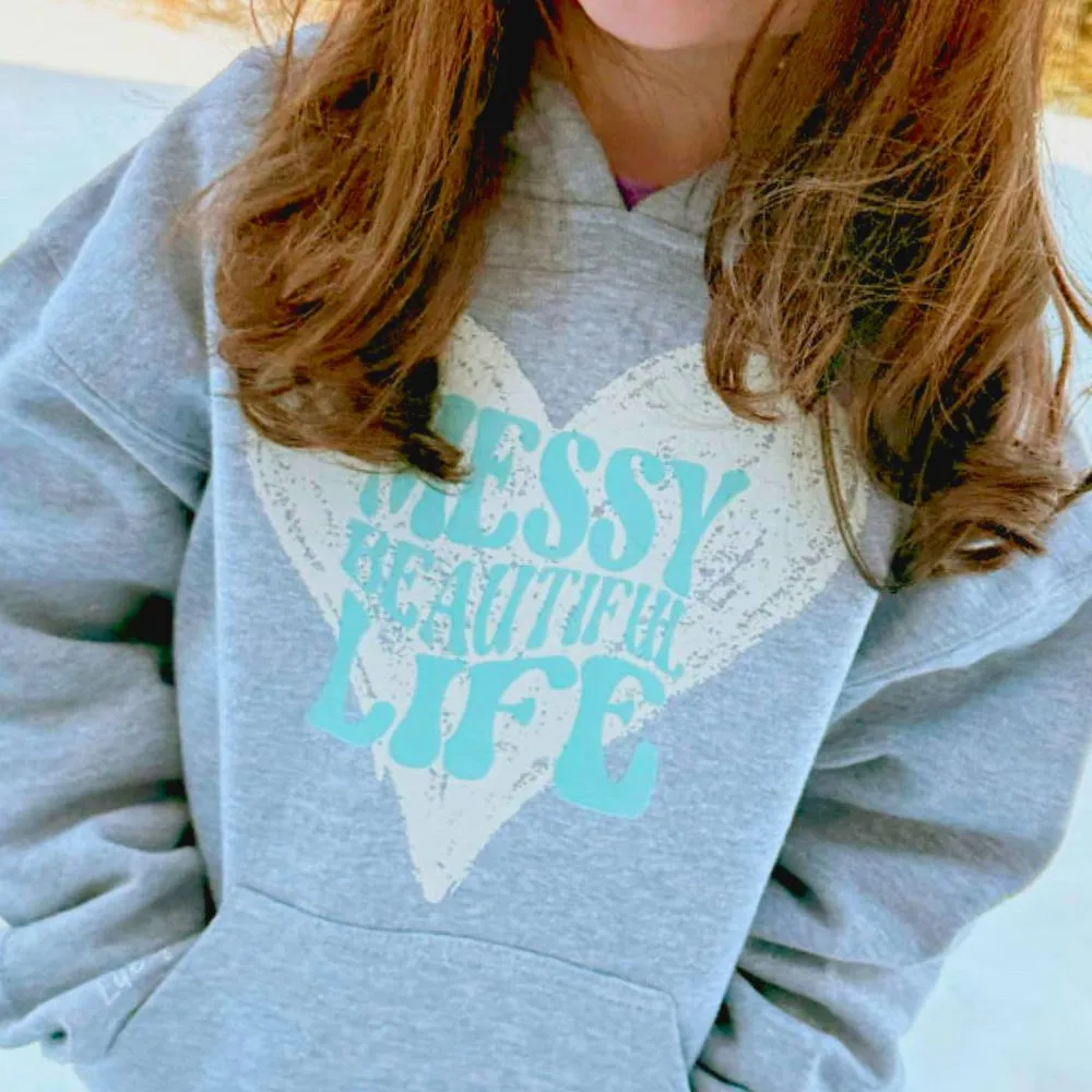 "Messy Beautiful Life" Super Soft Hoodies