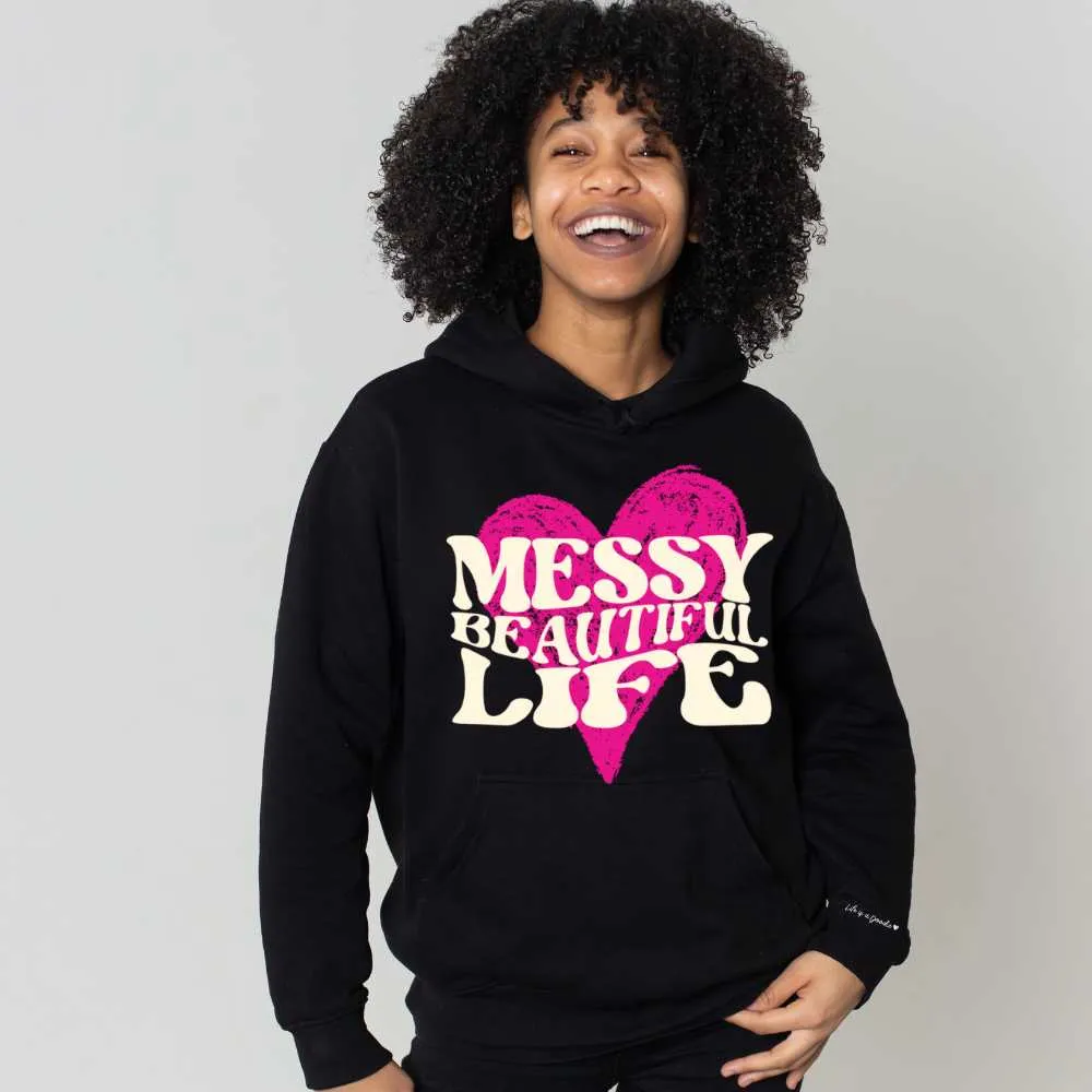 "Messy Beautiful Life" Super Soft Hoodies